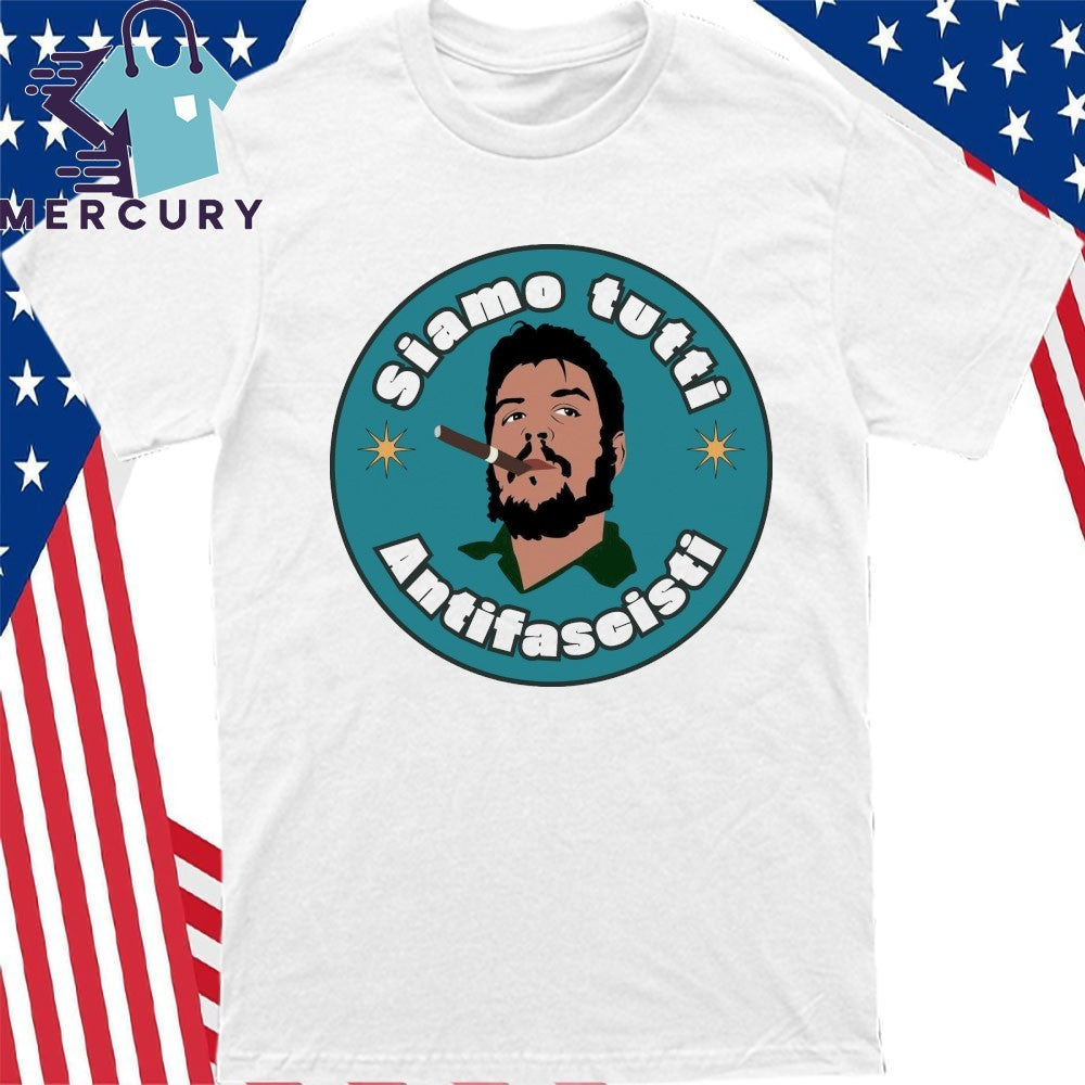 Siamo Tutti Antifascisti Shirt