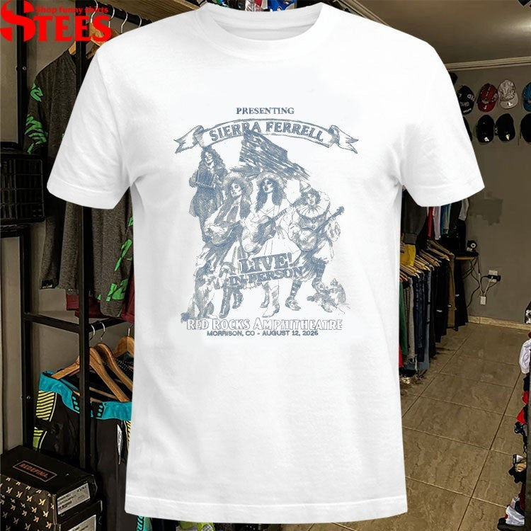 Sierra Ferrell Live In Person Red Rocks Morrison Co August 12 2026 T-shirts