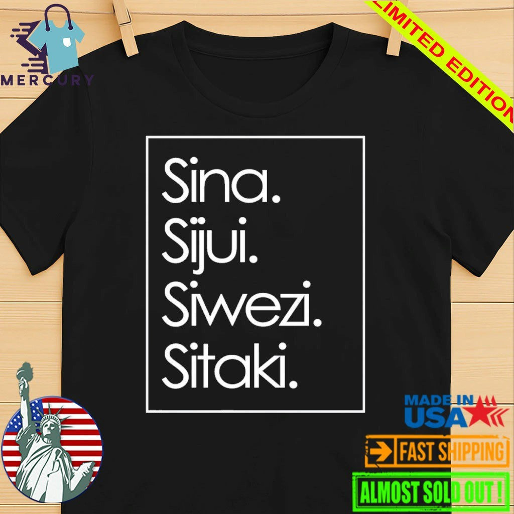 Sina Sijui Siwezi Sitaki Shirt