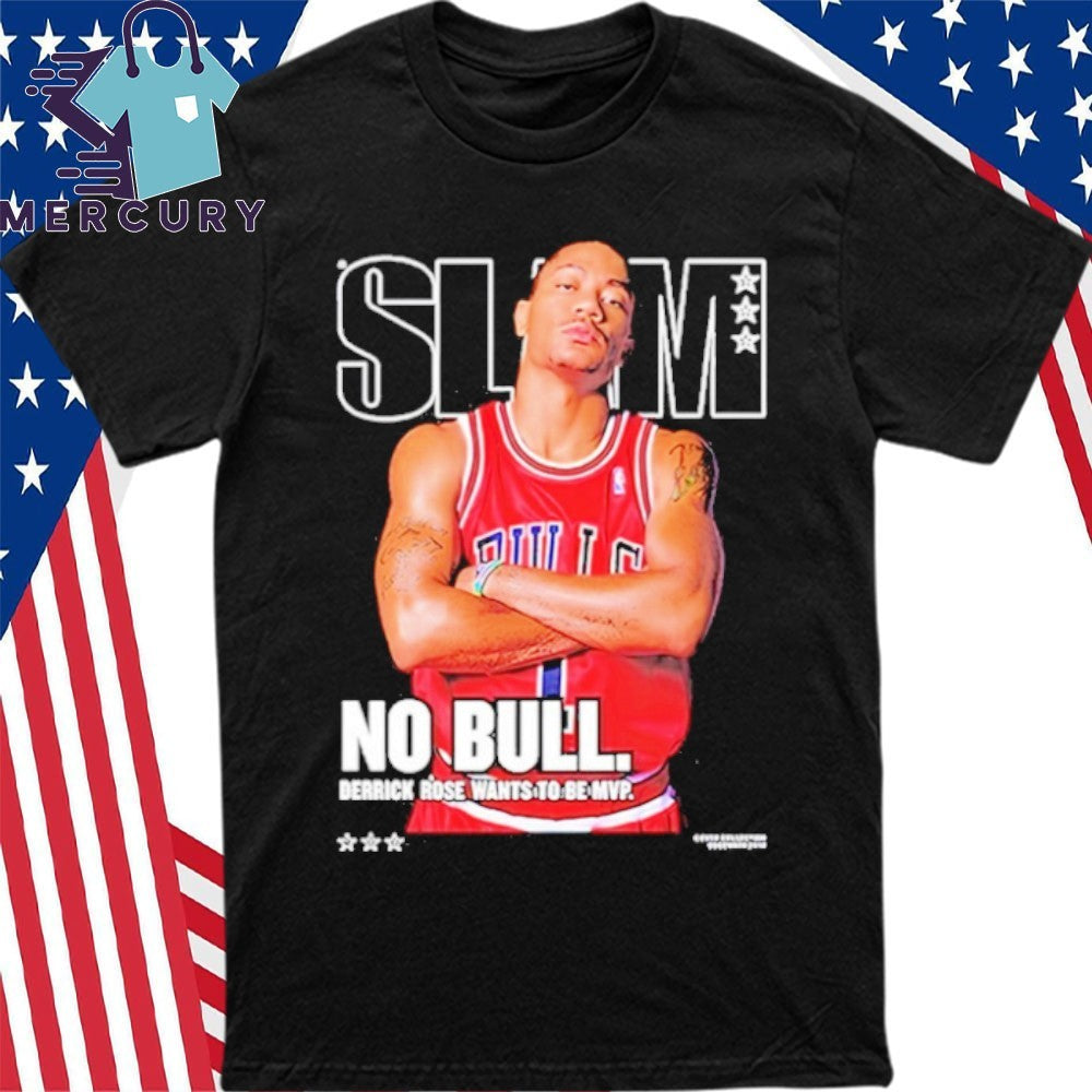 Slam Legend No Bull Derrick Rose Wants To Be MVP 2026 Shirt