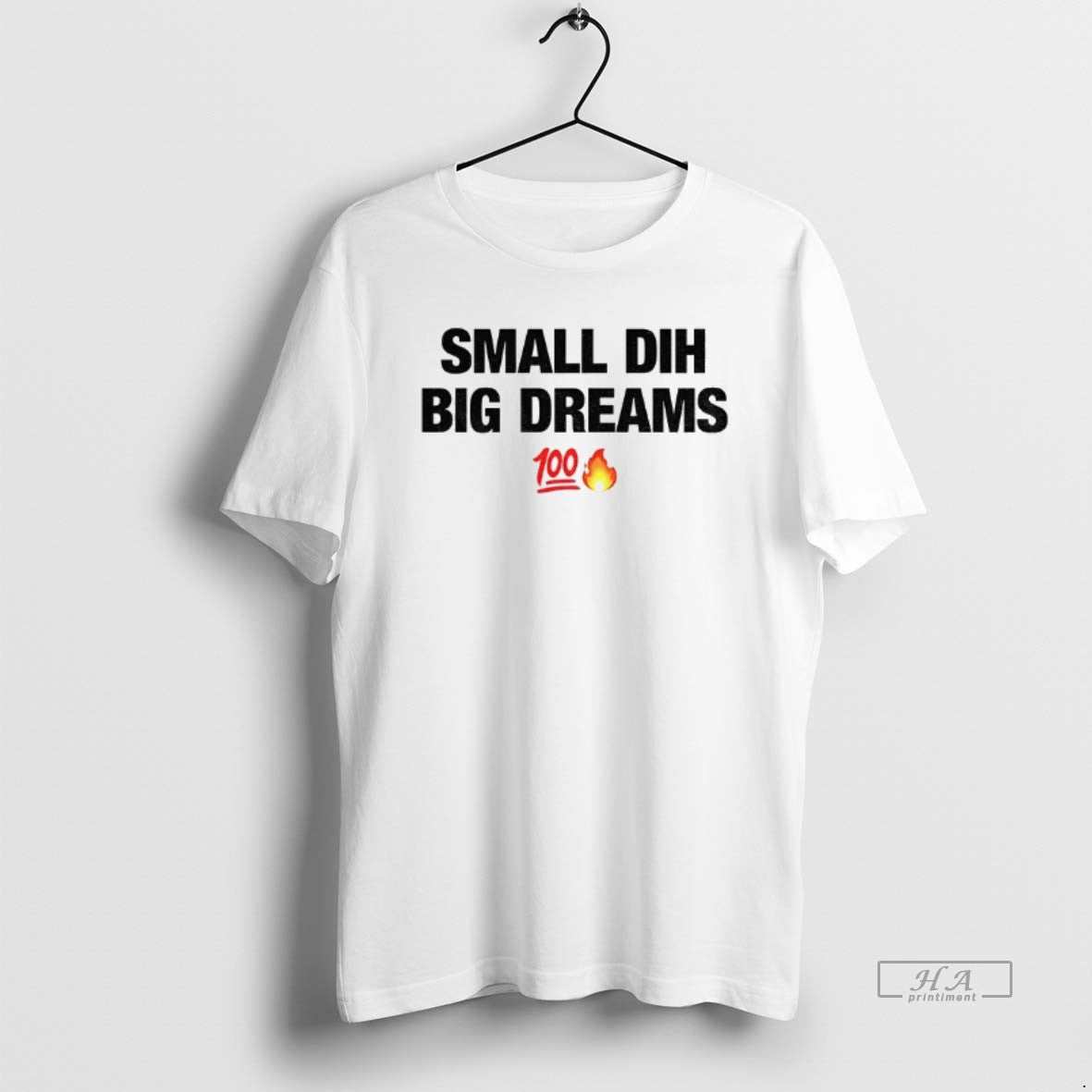 Official Small Dih Big Dreams Meme T-Shirts, Hoodie, Sweatshirt | CoreVibeTees.com
