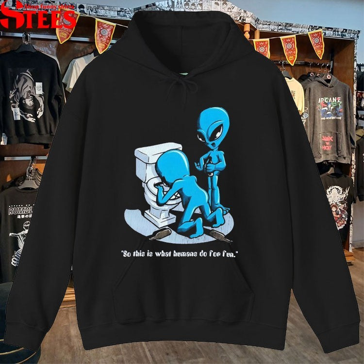 So This Is What Humans Do For Fun Alien Toilet T-shirts