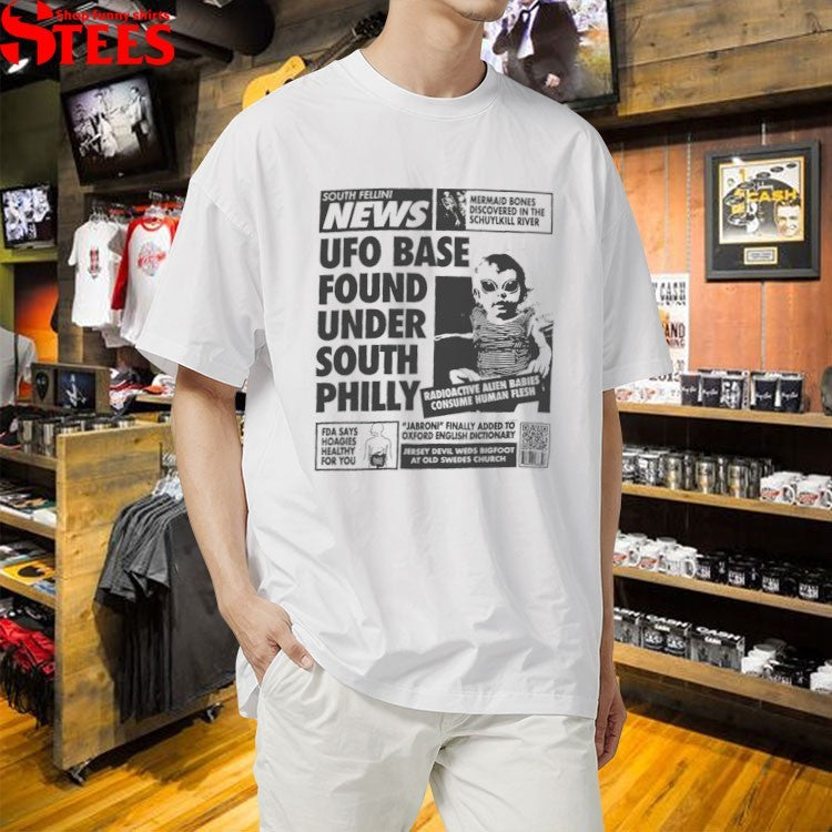 South Fellini World News UFO Base Found Under South Philly T-shirts