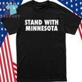 Stand With Minnesota Shirt