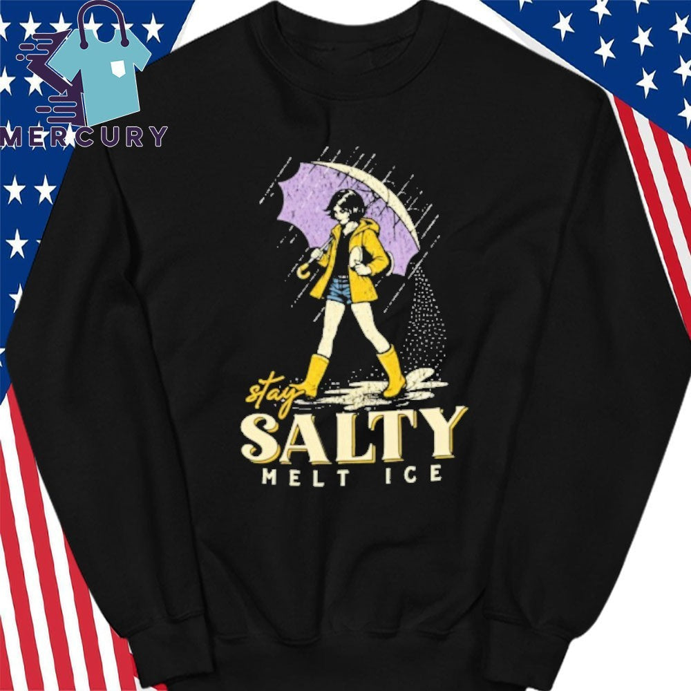 Stay Salty Melt ICE, Pro Immigration, Abolish ICE , Anti ICE Political Shirt