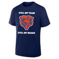 Still My Team Still My Bears Shirt