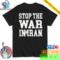 Stop the War In Iran 2026 Anti War Peace Shirt