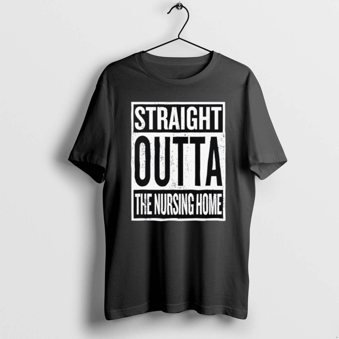 Official Straight Outta The Nursing Home T-Shirts, Hoodie, Sweatshirt | CoreVibeTees.com
