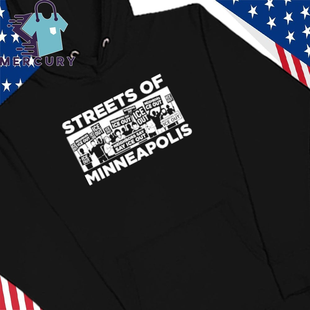 Streets Of Minneapolis Ice Out Protest Activist Immigration Rights Shirt