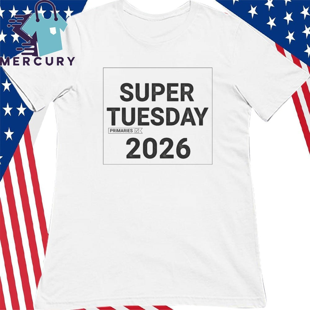 Super Tuesday 2026 Primaries Shirt