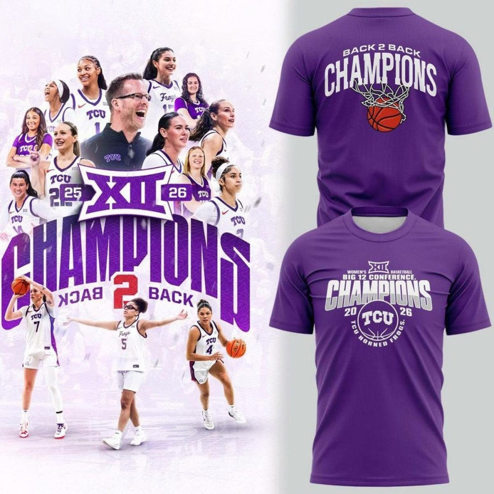 TCU Horned Frogs Women’s Basketball Big 12 Conference Champions 2026 Back 2 Back Shirt