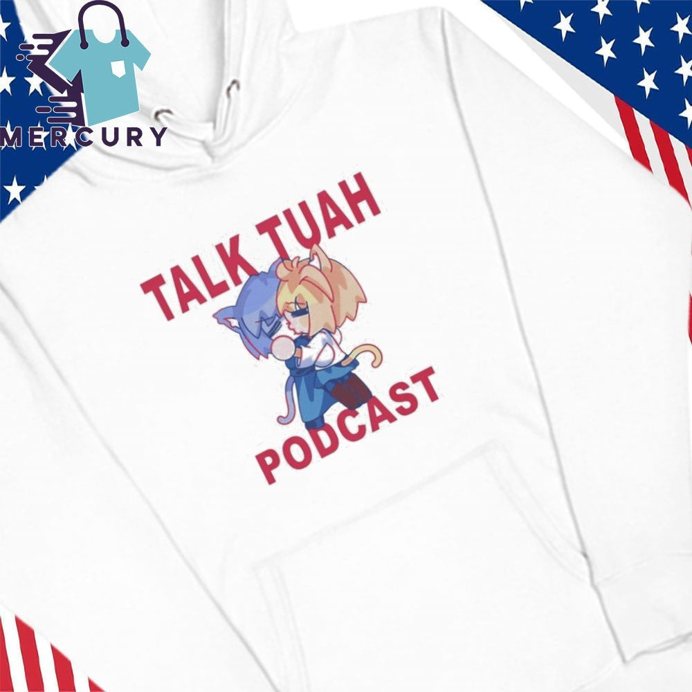 Talk Tuah Podcast Shirt