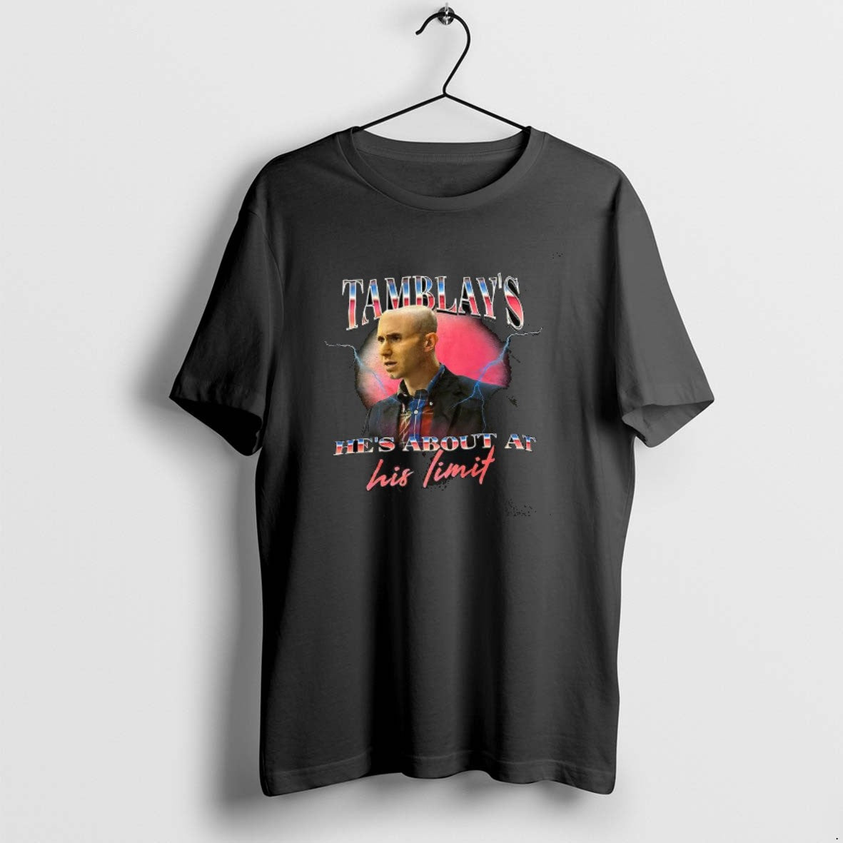 Official Tamblays Hes About At His Limit T-Shirts, Hoodie, Sweatshirt | CoreVibeTees.com