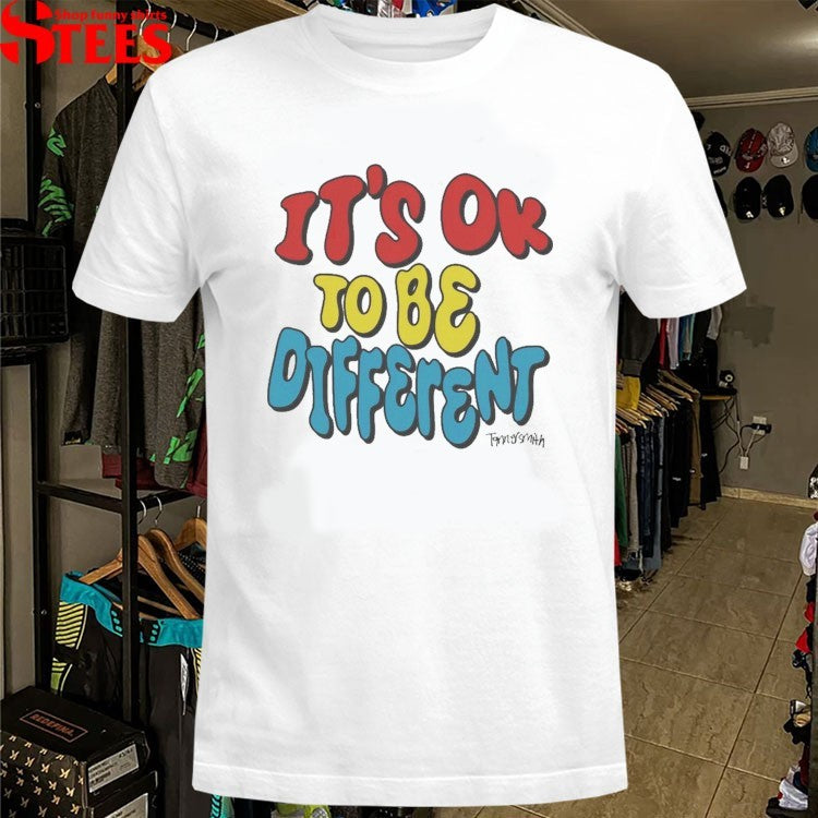 Tanner Smith It’s Okay To Be Different T-shirts