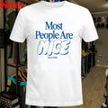 Tanner Smith Most People Are Nice T-shirts
