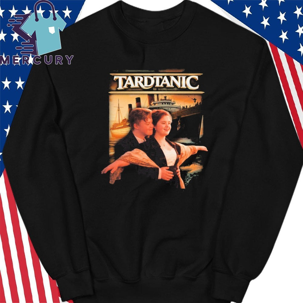 Tardtanic Shirt