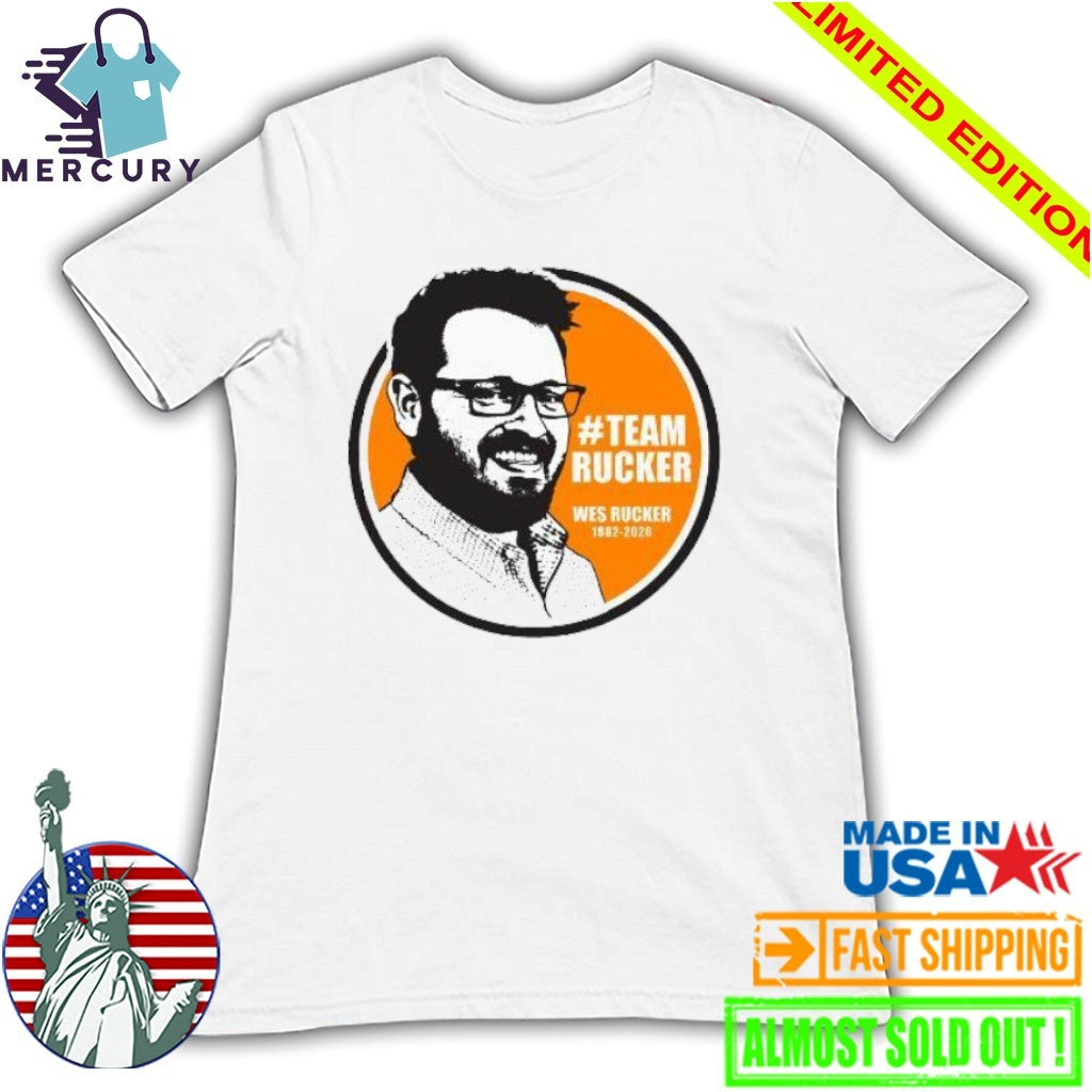 Team Rucker Wes Rucker 1982-2026 Memorial Shirt