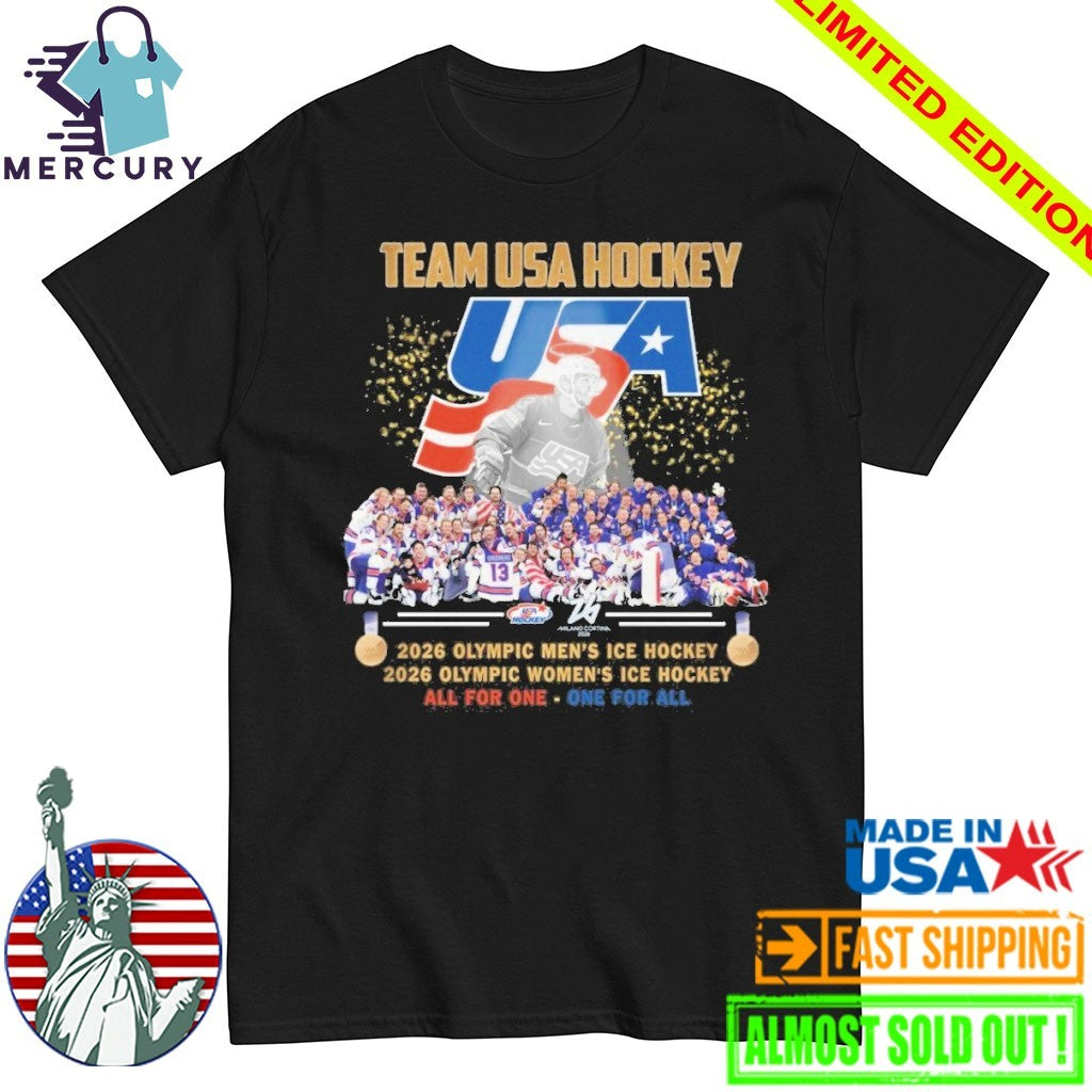 Team USA Hockey 2026 Olympic Men ICE Hockey 2026 Olympic Women ICE Hockey All For One , One For All Shirt