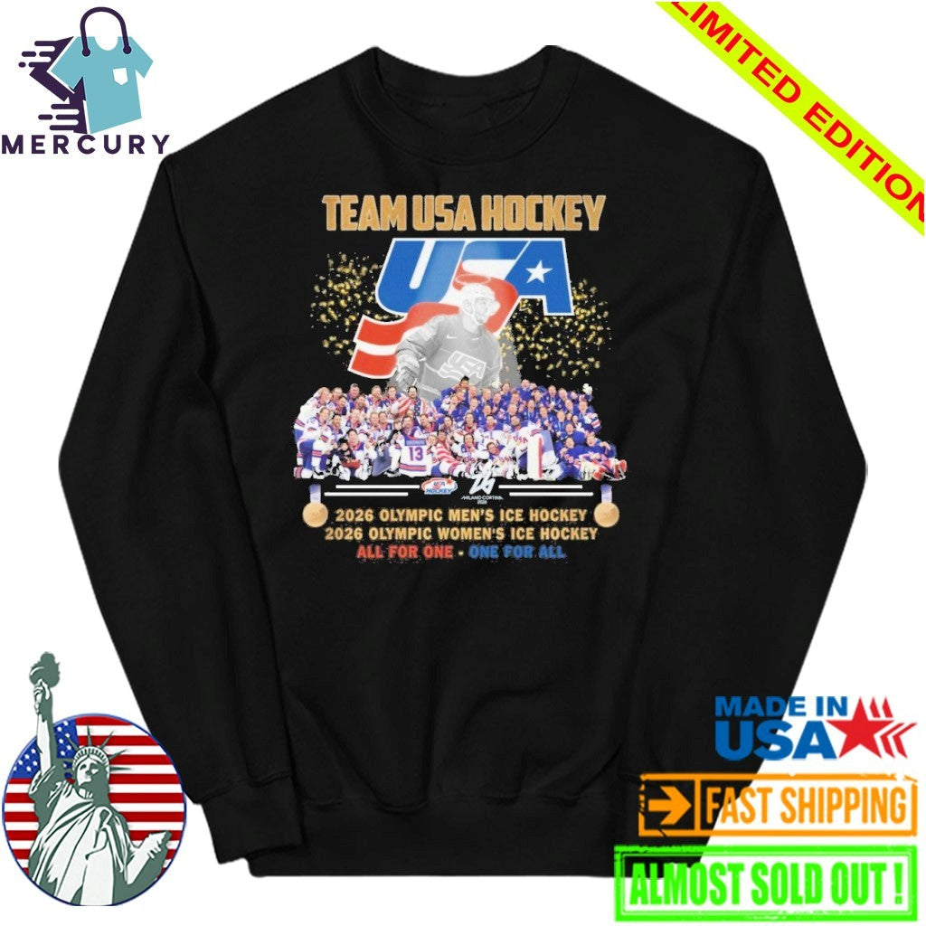 Team USA Hockey 2026 Olympic Men ICE Hockey 2026 Olympic Women ICE Hockey All For One , One For All Shirt