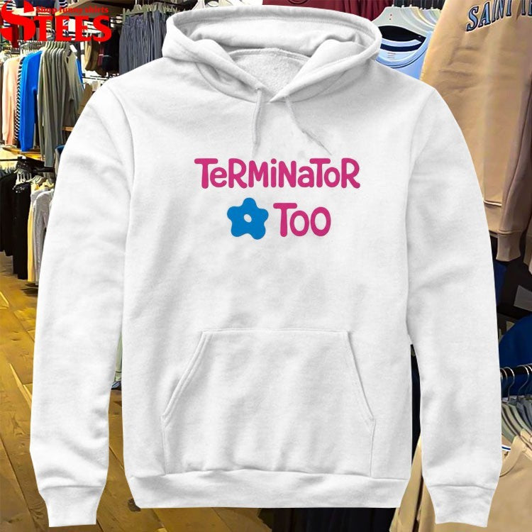 Terminator Too T-shirts