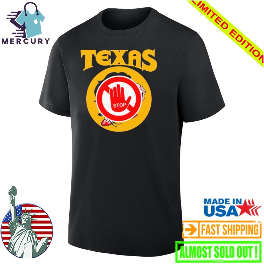 Texas Stop Shirt