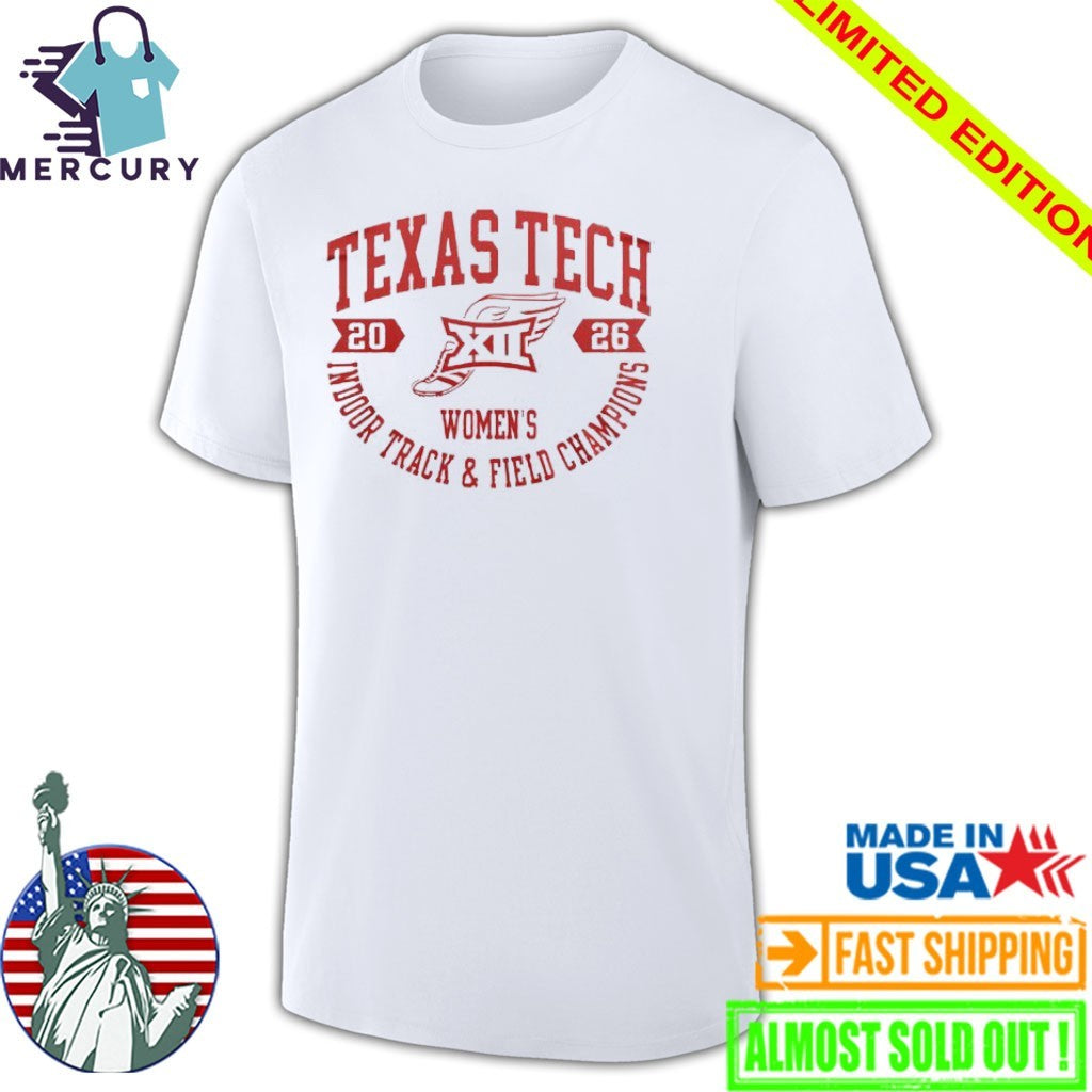 Texas Tech Red Raiders Big12 Indoor Track & Field Champions 2026 Shirt