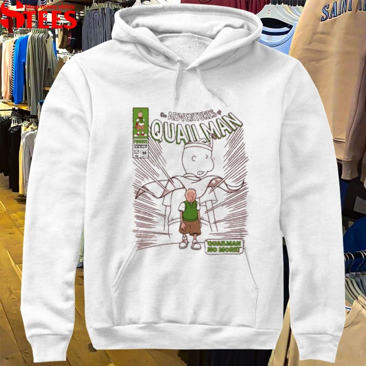 The Adventures And Quailman No More T-shirts