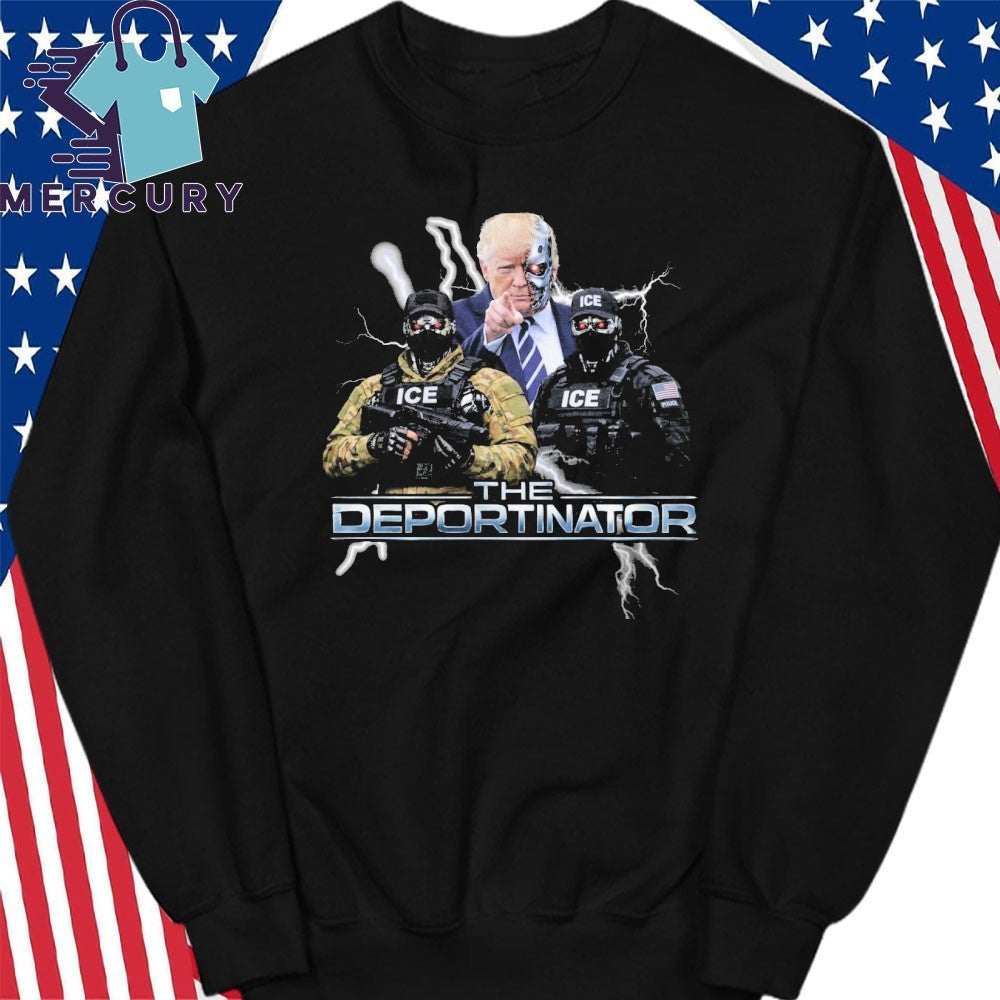 The Deportinator Trump ICE Shirt