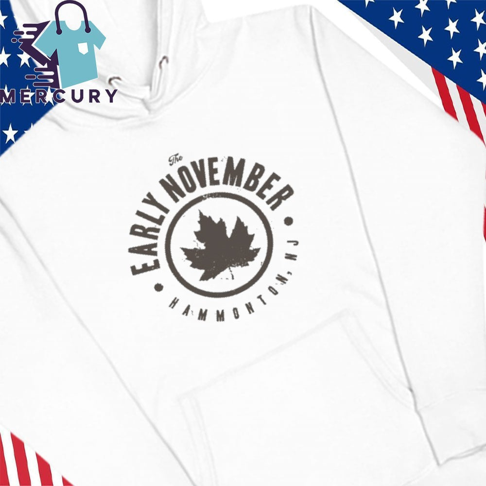 The Early November Hammonton, NJ Shirt