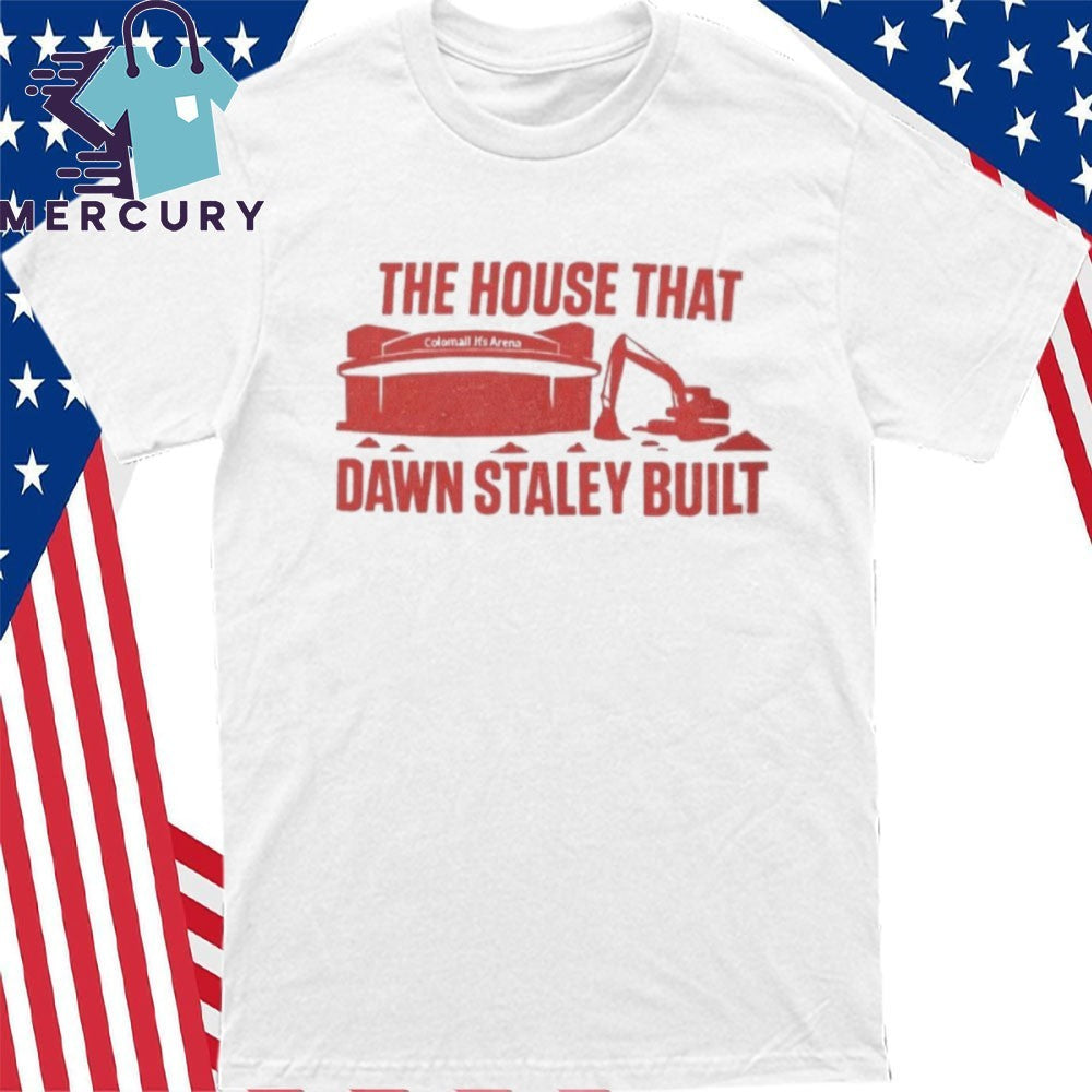 The House That Dawn Staley Built Shirt