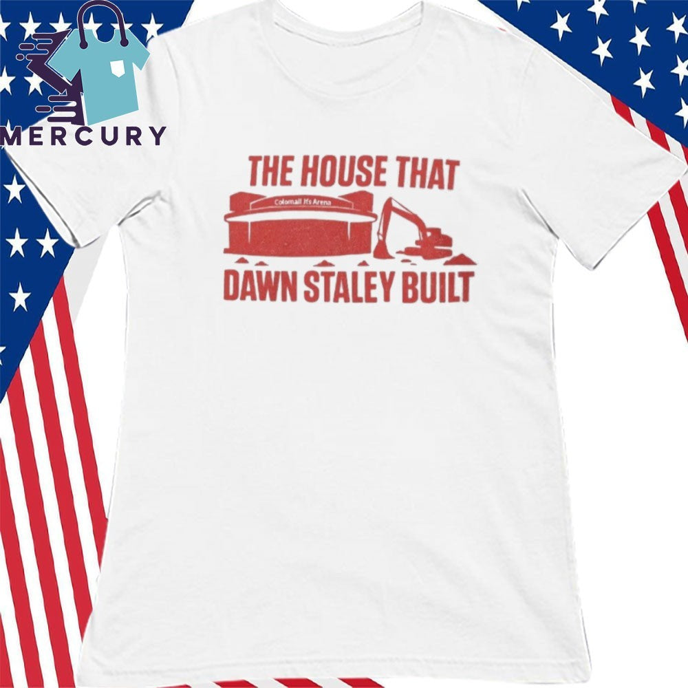 The House That Dawn Staley Built Shirt