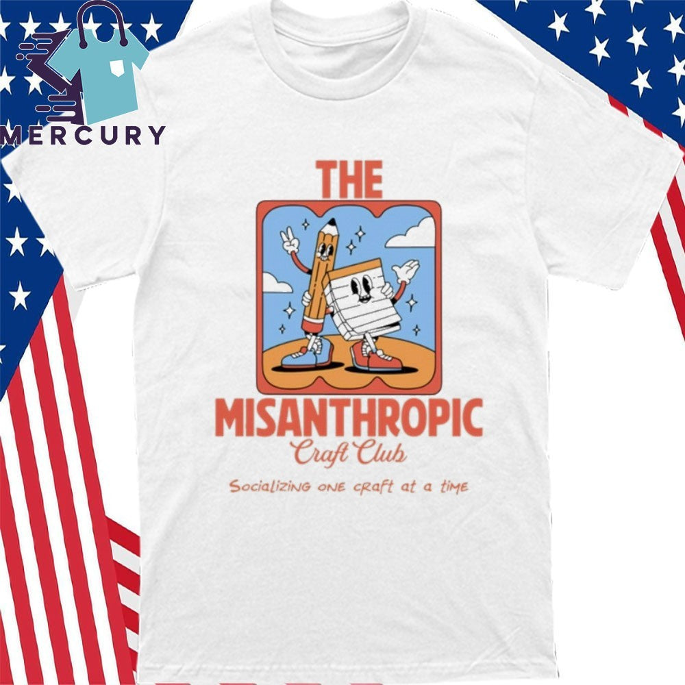 The Misanthropic Craft Club Shirt