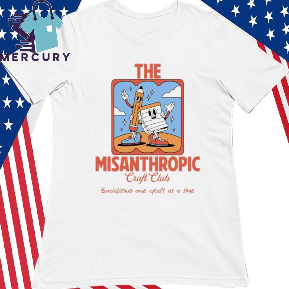 The Misanthropic Craft Club Shirt