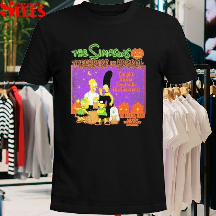 The Simpsons Treehouse Of Horror Be Afraid Man Halloween T-shirts