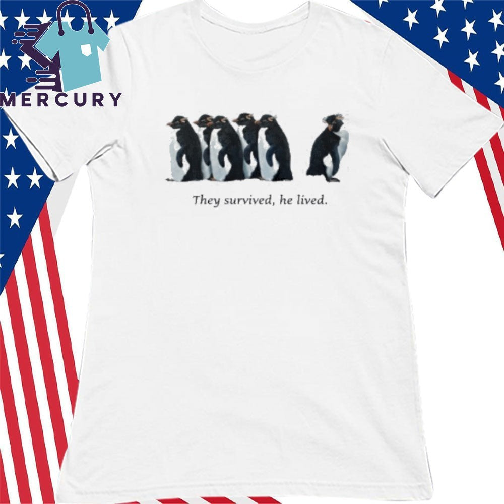 They Survived He Lived Penguin Survivor Shirt