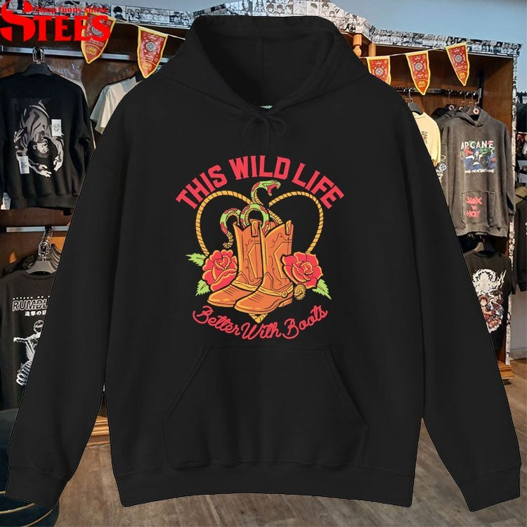This Wild Life Better With Boots T-Shirt