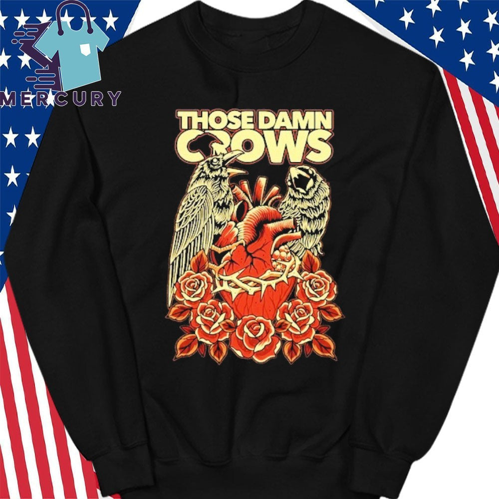 Those Damn Crows Heart & Roses Crow Shirt