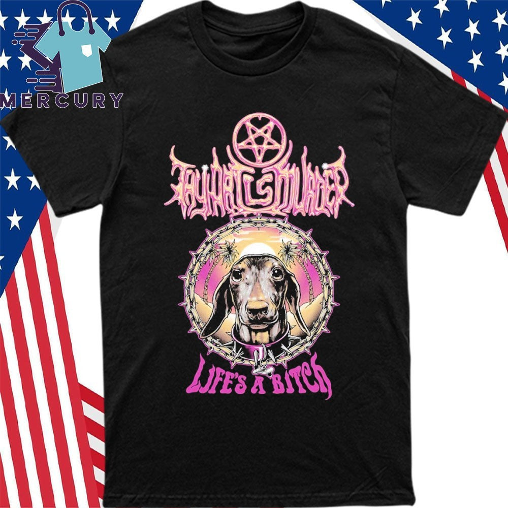Thy Art Is Murder Maple Life Is A Bitch Tee For Melbourne Life’s A Beach Festival On 14 February 2026 Shirt