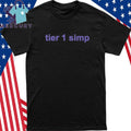 Tier 1 Simp Shirt