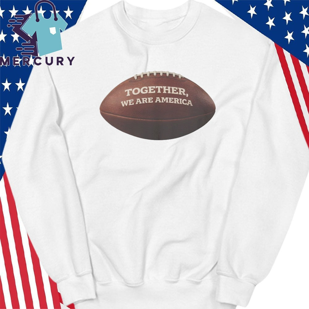 Together We are America Football Shirt