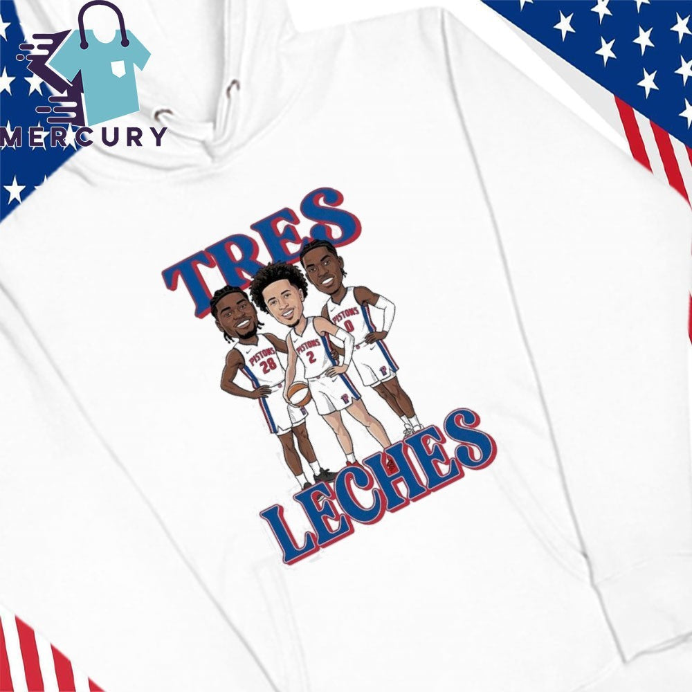 Tres Leches Detroit Pistons Isaiah Stewart Jalen Duren Cade Cunningham Shirt