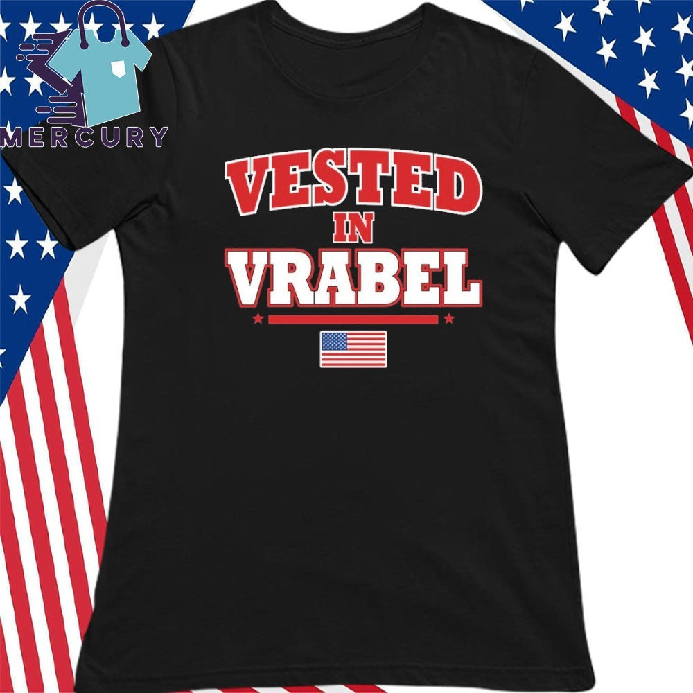 Vested In Vrabel Shirt