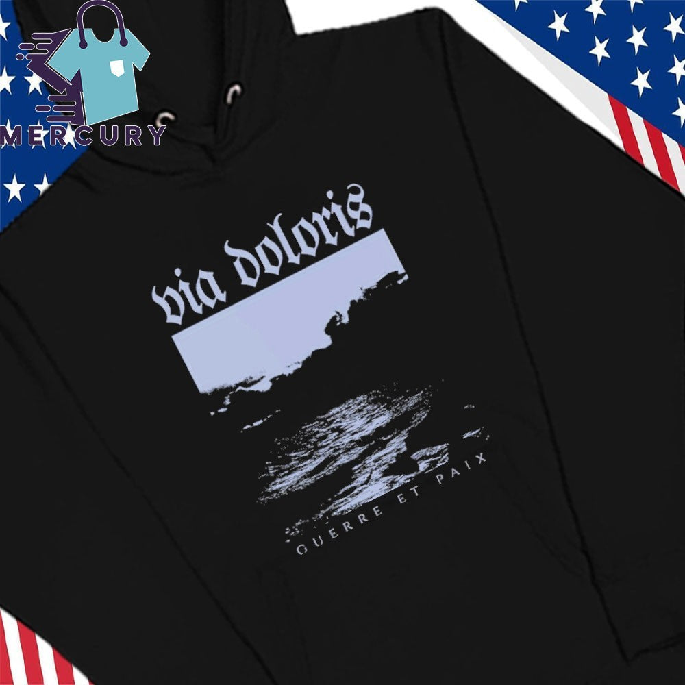 Via Doloris Guerre et Paix Shirt