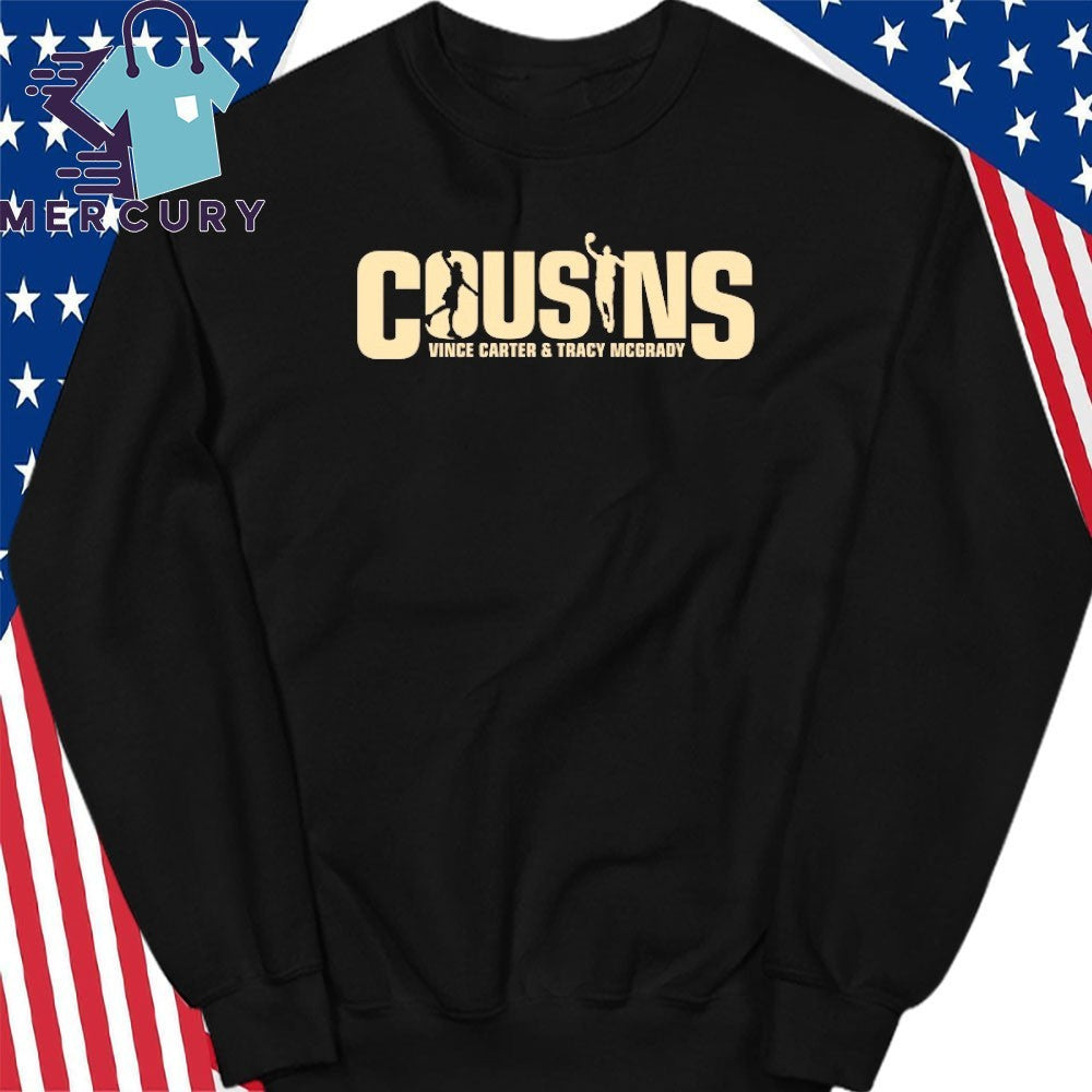 Vince Carter And Tracy McGrady Cousins Podcast Shirt