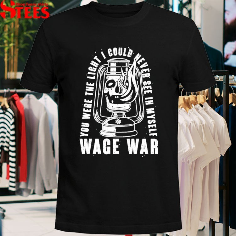 Wage War You Were The Light I Could Never See In Myself Lantern T-Shirt