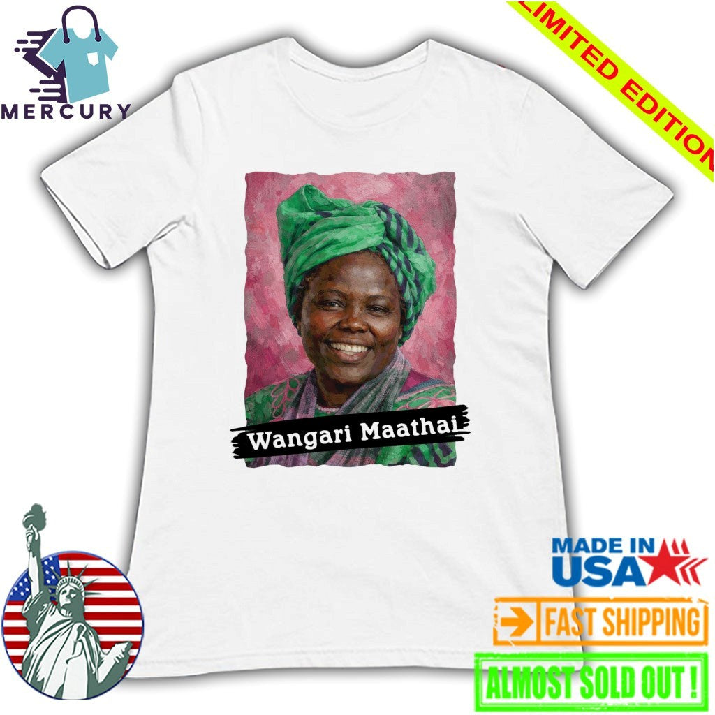 Wangari Maathai Graphic Shirt