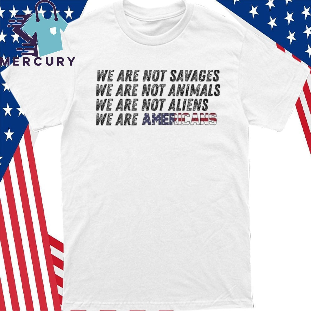 We Are Not Savages We Are Not Animals Bad Bunny ICE Out Shirt