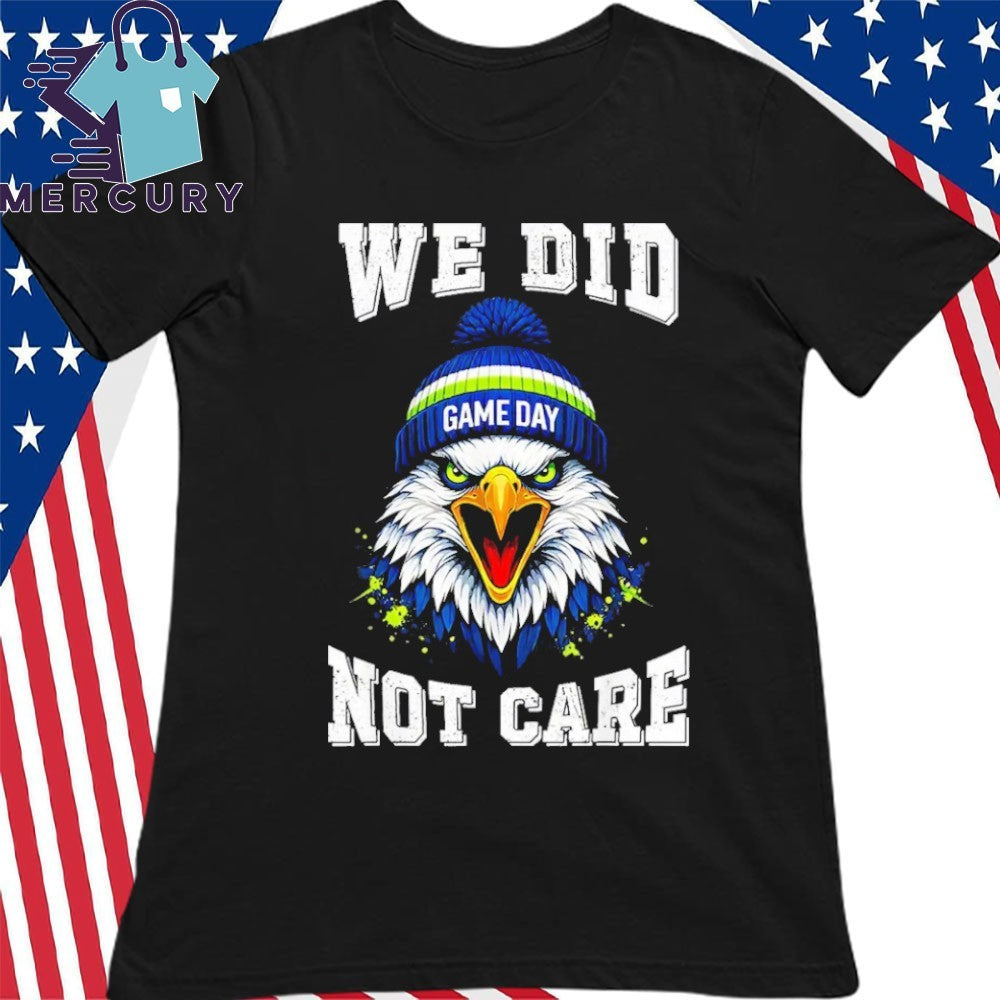 We Did Not Care Bold Coach Rant Sea Hawk Meme Shirt