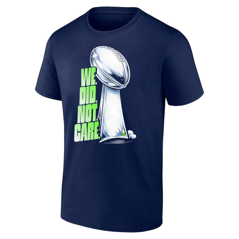 We Did Not Care Seahawks Trophy Shirt
