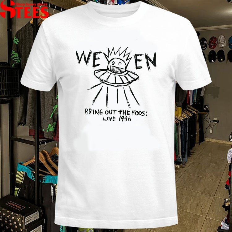 Ween Bring Out The Foos Live 1996 T-shirts